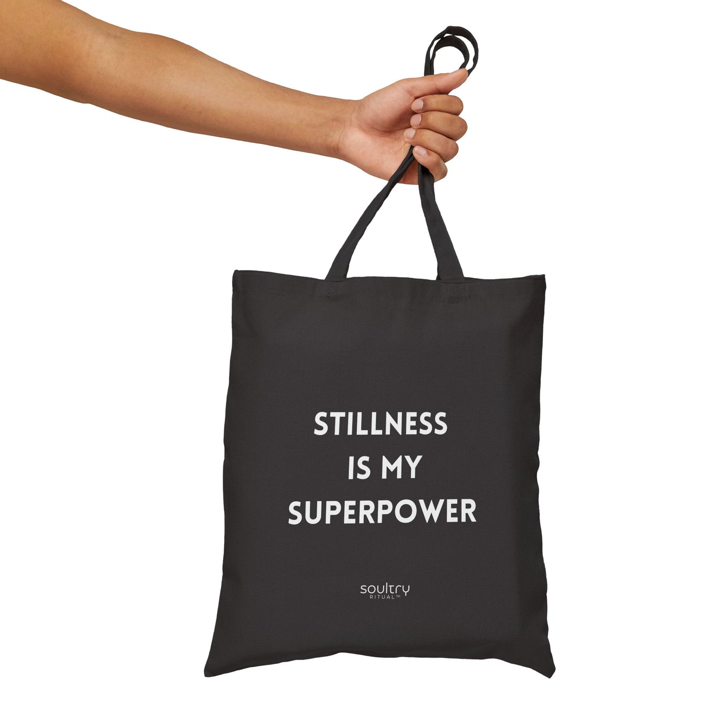 Stillness is my Superpower || Cotton Canvas Tote Bag, Reusable Shopping Bag, Eco-Friendly Gift, Everyday Organizer, Yoga Bag, Inspirational Tote