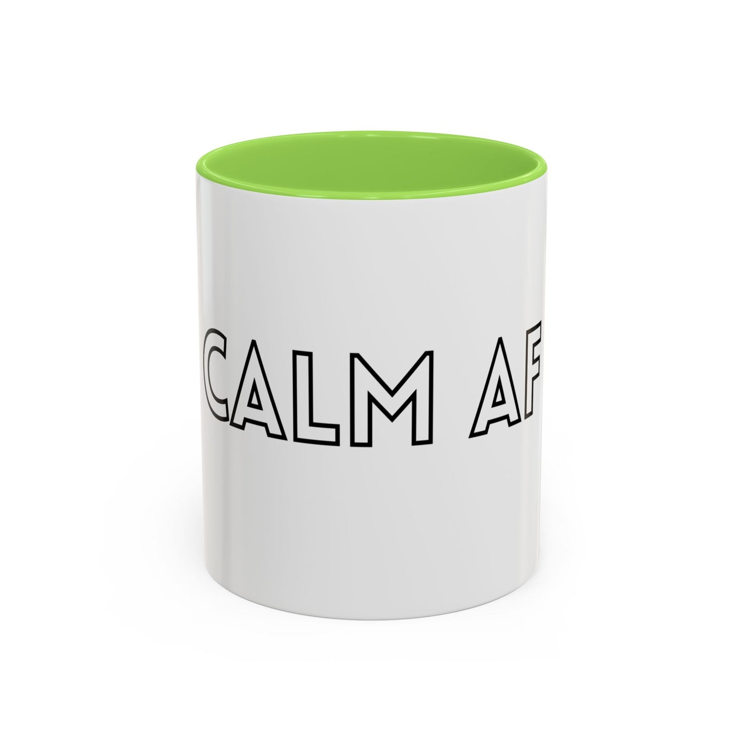 Calm AF Coffee Mug | Funny Gift for Friends, Office Humor, Self-Care Reminder, Relaxation, 11oz 15oz