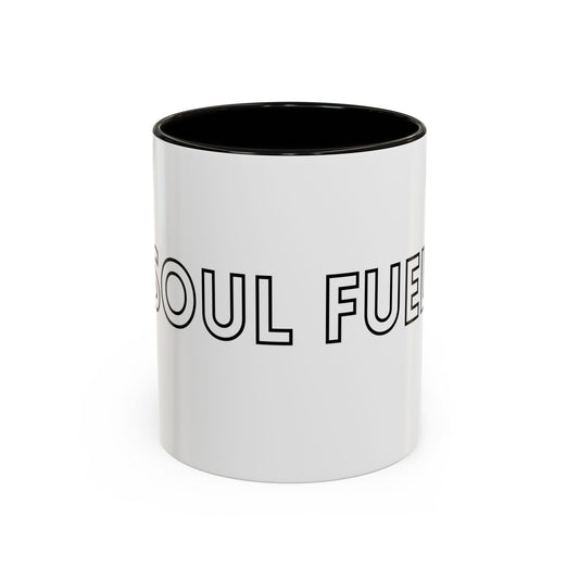 Soul Fuel Mug - Motivational Coffee Cup for Home, Office, Gift, Tea Lovers, Inspirational Drinkware