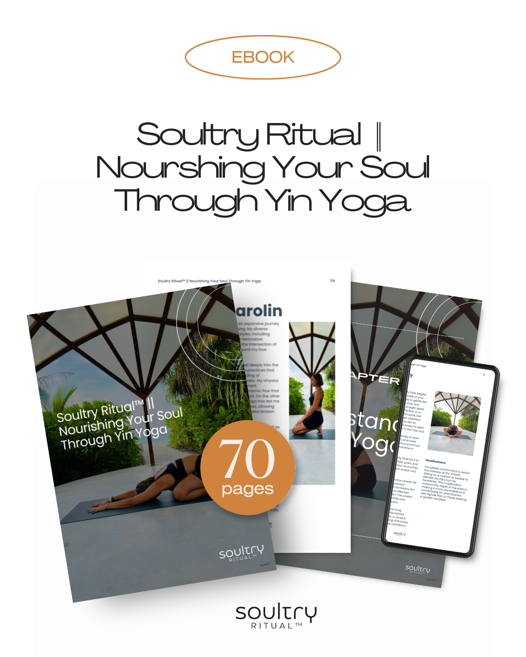 Soultry Ritual™ || Nourishing Your Soul Through Yin Yoga